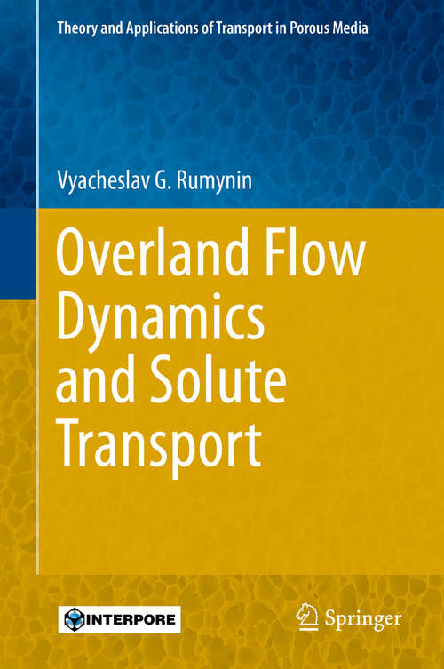 Book cover of Overland Flow Dynamics and Solute Transport