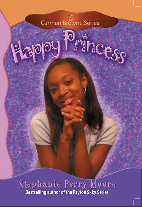 Book cover of Happy Princess (New Edition) (Carmen Browne #5)