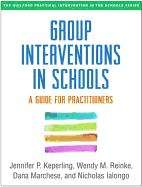Book cover of Group Interventions in Schools: A Guide for Practitioners