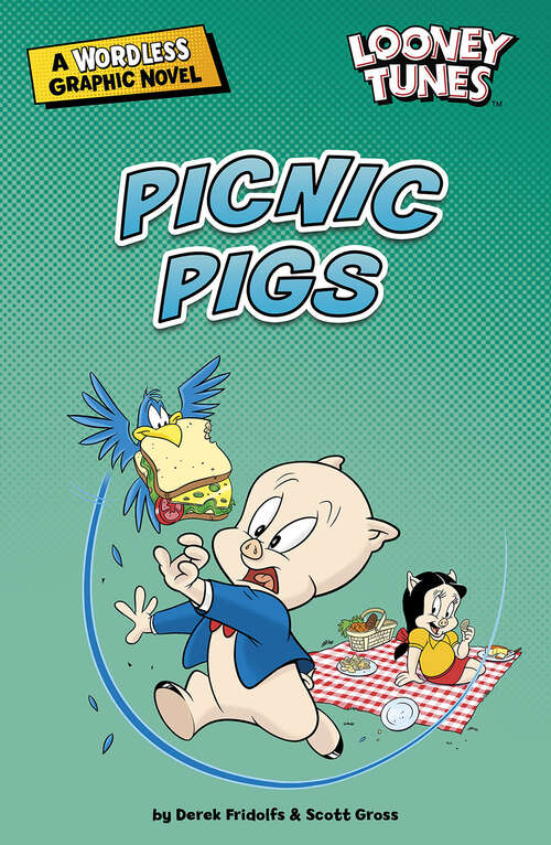 Picnic Pigs (Looney Tunes Wordless Graphic Novels Ser.)