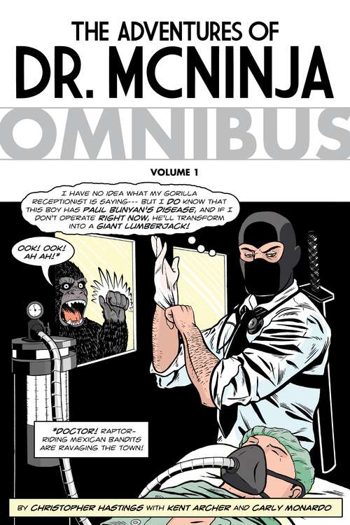 Book cover of The Adventures of Dr. McNinja Omnibus (Adventures of Dr. McNinja)