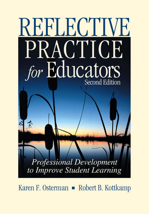 Book cover of Reflective Practice for Educators: Professional Development to Improve Student Learning