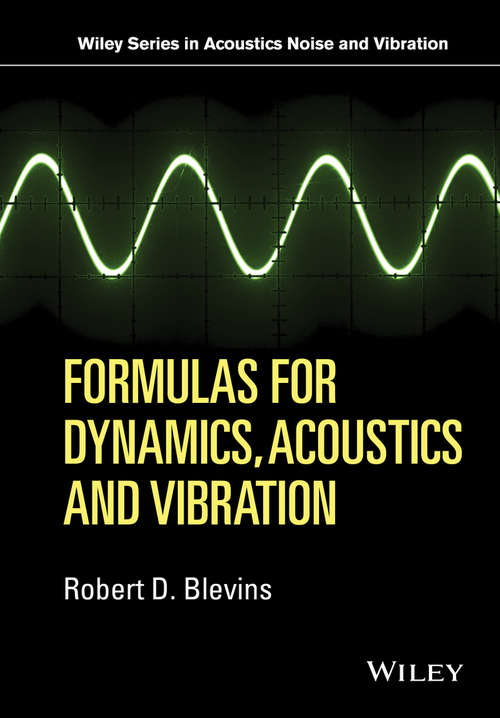 Book cover of Formulas for Dynamics, Acoustics and Vibration