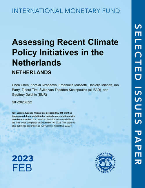 Book cover of Assessing Recent Climate Policy Initiatives in the Netherlands: Netherlands (Selected Issues Papers)