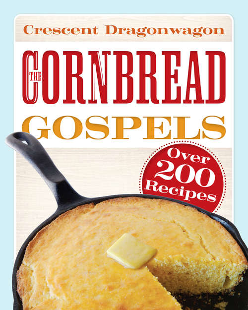 Book cover of The Cornbread Gospels