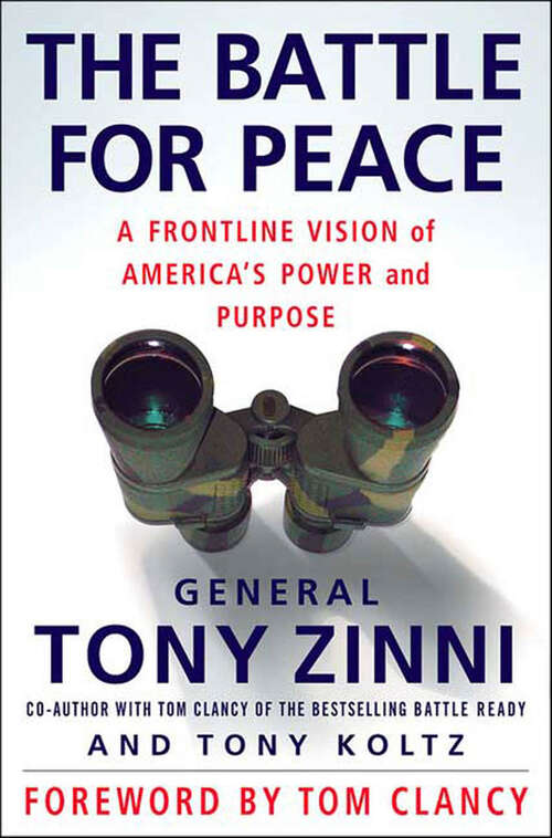 Book cover of The Battle for Peace: A Frontline Vision of America's Power and Purpose