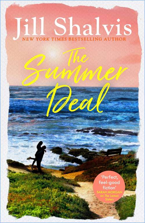 Book cover of The Summer Deal: The ultimate feel-good holiday read! (The\wildstone Ser. #5)