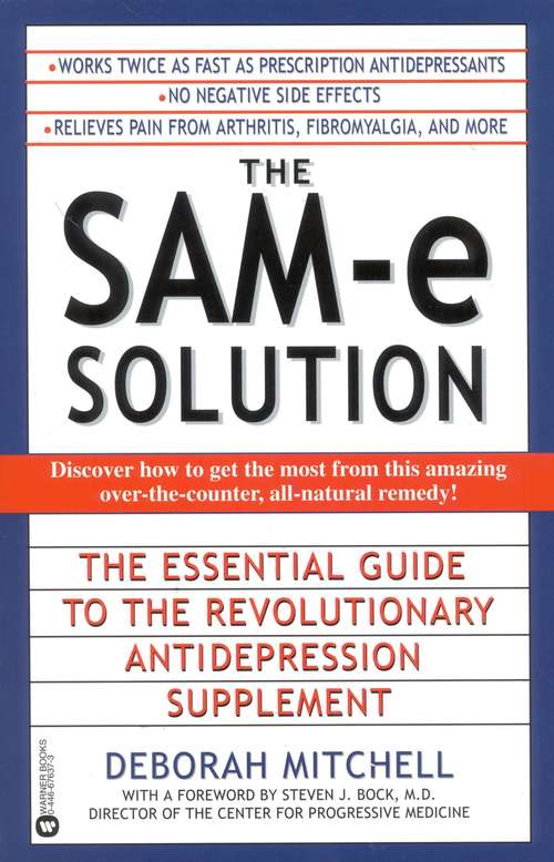 Book cover of The SAM-e Solution: The Essential Guide to the Revolutionary Antidepressant Supplement