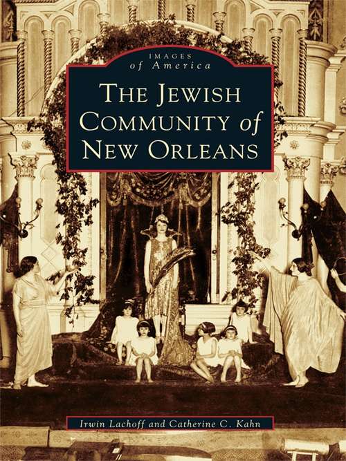 Jewish Community of New Orleans, The
