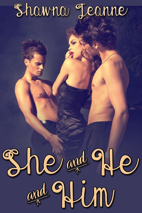 Book cover of She and He and Him Box Set