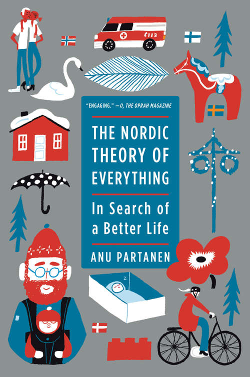 Book cover of The Nordic Theory of Everything: In Search of a Better Life