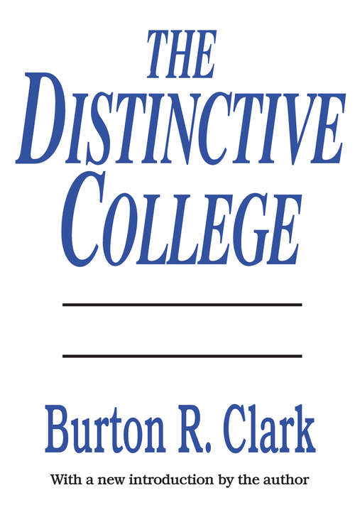 Book cover of The Distinctive College: Antioch, Reed, and Swathmore (2)