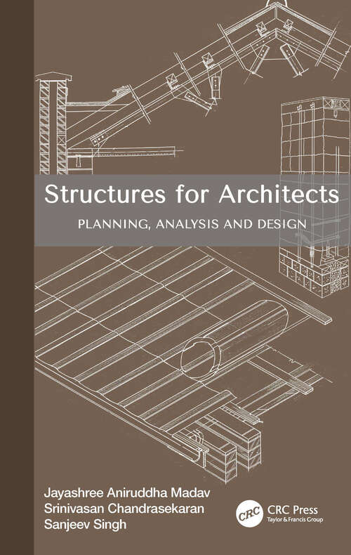 Book cover of Structures for Architects: Planning, Analysis and Design (1)