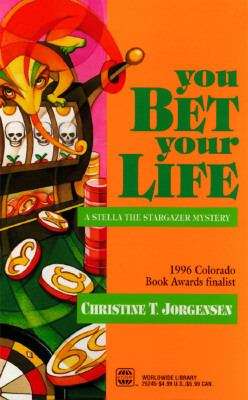 Book cover of You Bet Your Life: A Stella the Stargazer Mystery