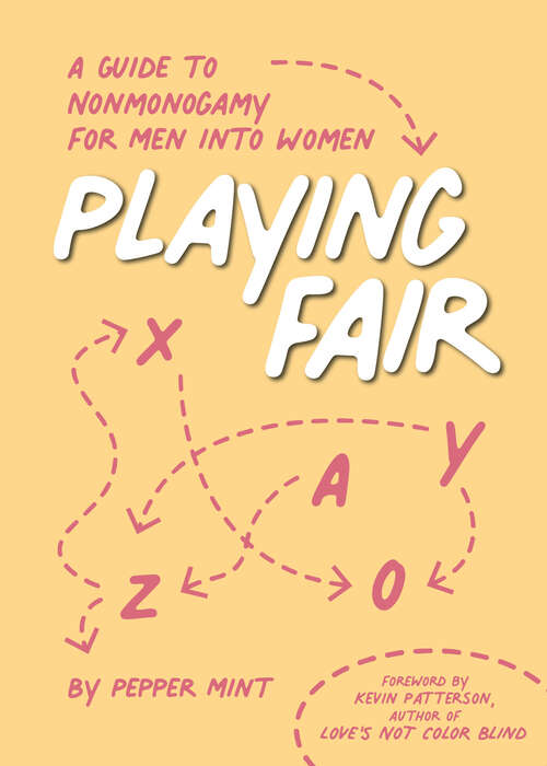 Book cover of Playing Fair: A Guide to Nonmonogamy for Men into Women