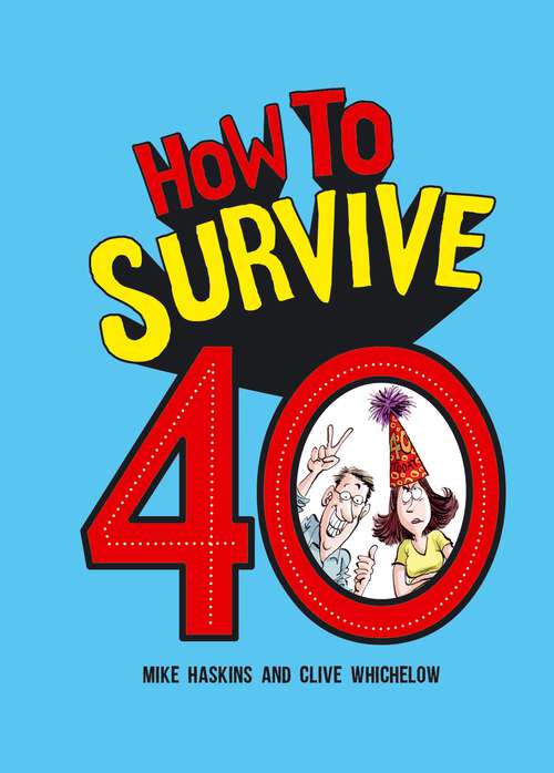 Book cover of How to Survive 40