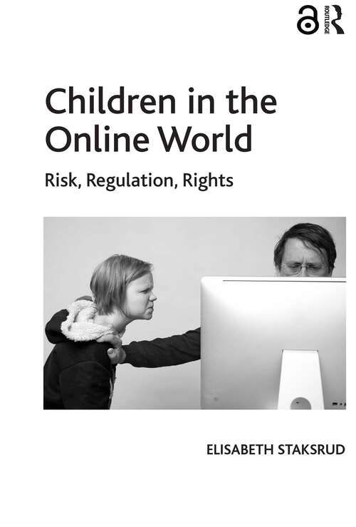 Book cover of Children in the Online World: Risk, Regulation, Rights