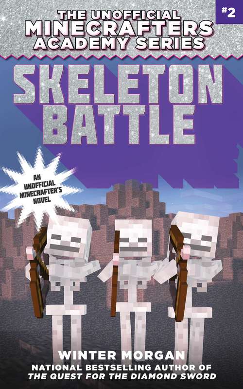 Book cover of Skeleton Battle (The Unofficial Minecrafters Academy Series #2)