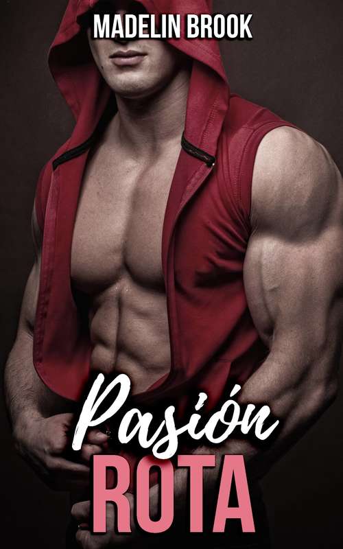 Book cover of Pasión Rota