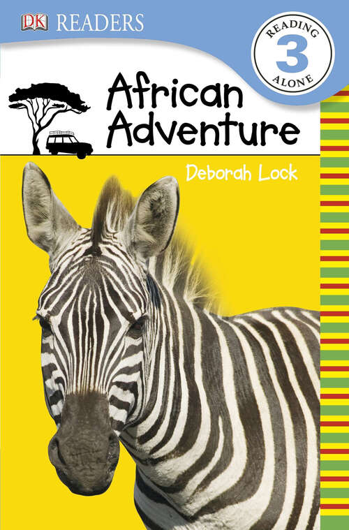 Book cover of DK Readers L3: African Adventure (DK Readers Level 3)