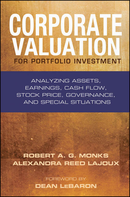 Corporate Valuation for Portfolio Investment: Analyzing Assets, Earnings, Cash Flow, Stock Price, Governance, and Special Situations (Bloomberg Financial #132)