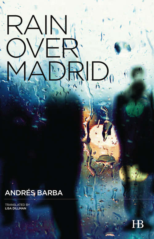 Rain Over Madrid