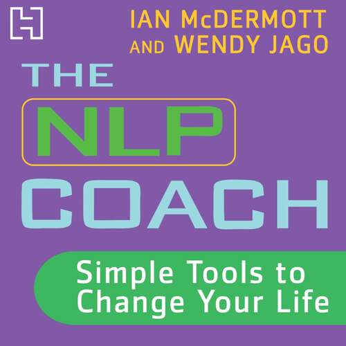 Book cover of The NLP Coach 1: Simple Tools to Change Your Life