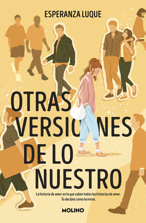 Book cover of Otras versiones de lo nuestro: La historia de amor en la que caben todas las historias de amor. Tú decides cómo termina