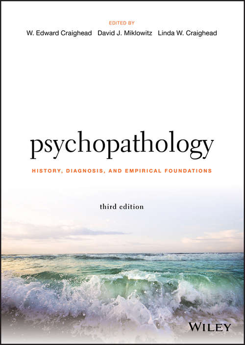 Psychopathology: History, Diagnosis, and Empirical Foundations