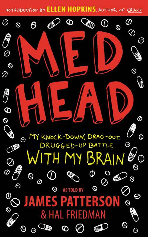 Book cover of Med Head: My Knock-down, Drag-out, Drugged-up Battle with My Brain