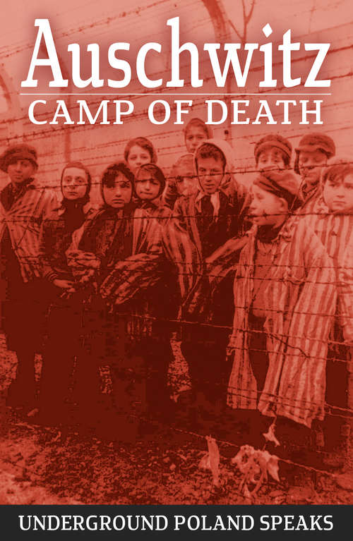 Book cover of Auschwitz Camp of Death