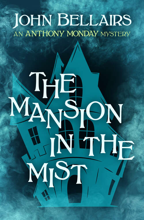 Book cover of The Mansion in the Mist (Anthony Monday)
