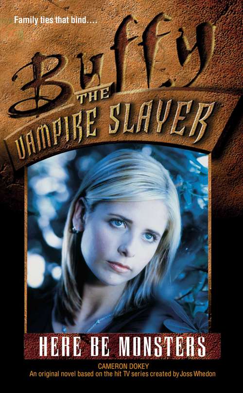 Book cover of Here Be Monsters (Buffy the Vampire Slayer)