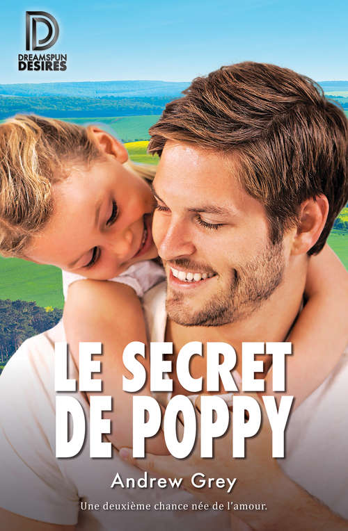 Book cover of Le secret de Poppy (Dreamspun Desires (Français) #28)