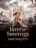 Inverse Sovereign: Volume 3 (Volume 3 #3)