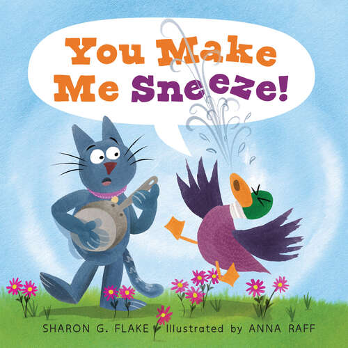 Book cover of You Make Me Sneeze!