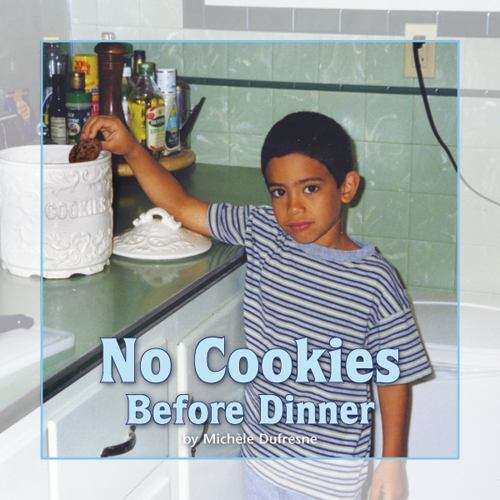 Book cover of No Cookies Before Dinner