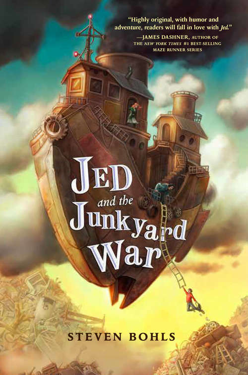 Book cover of Jed and the Junkyard War (Jed and the Junkyard War #1)