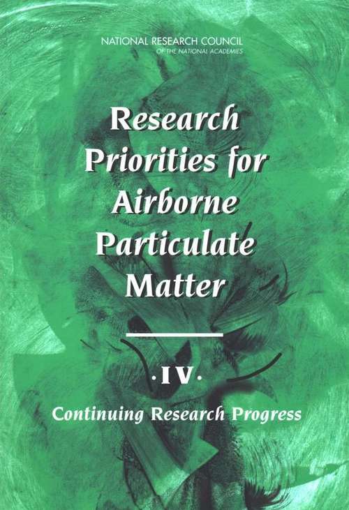 Book cover of Research Priorities for Airborne Particulate Matter, Volume IV