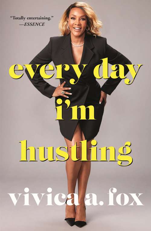 Book cover of Every Day I'm Hustling