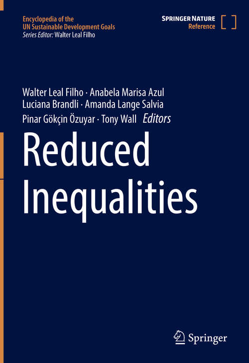 Reduced Inequalities (Encyclopedia of the UN Sustainable Development Goals)