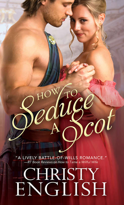 Book cover of How to Seduce a Scot