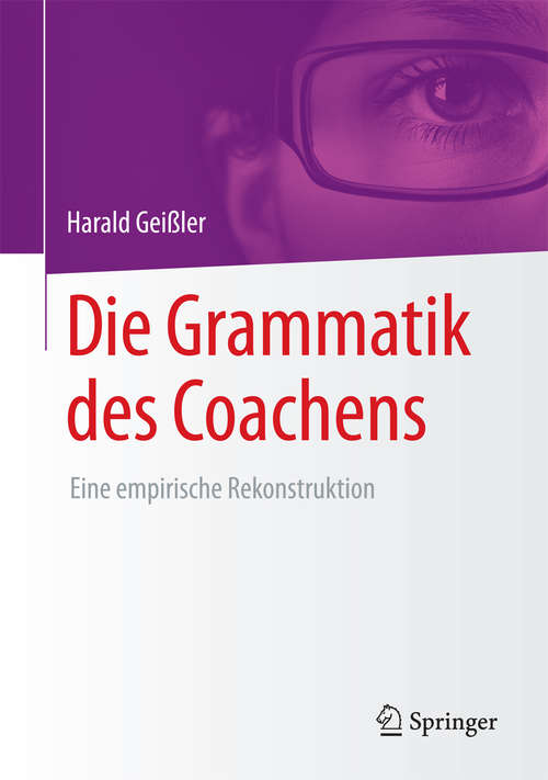 Book cover of Die Grammatik des Coachens