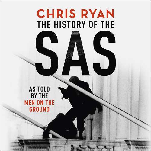 Book cover of The History of the SAS: As told by the men on the ground