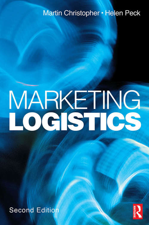 Marketing Logistics (Marketing Ser.)