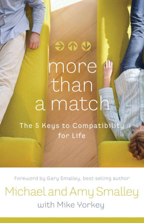 More Than a Match: The Five Keys to Compatibility for Life