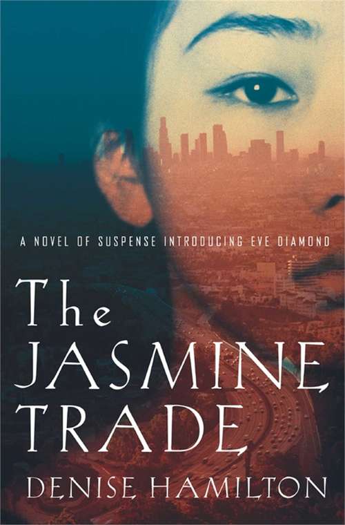Book cover of The Jasmine Trade (Eve Diamond #1)