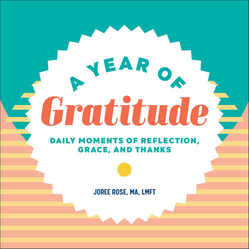 Book cover of A Year of Gratitude: Daily Moments of Reflection, Grace, and Thanks (A Year of Daily Reflections)