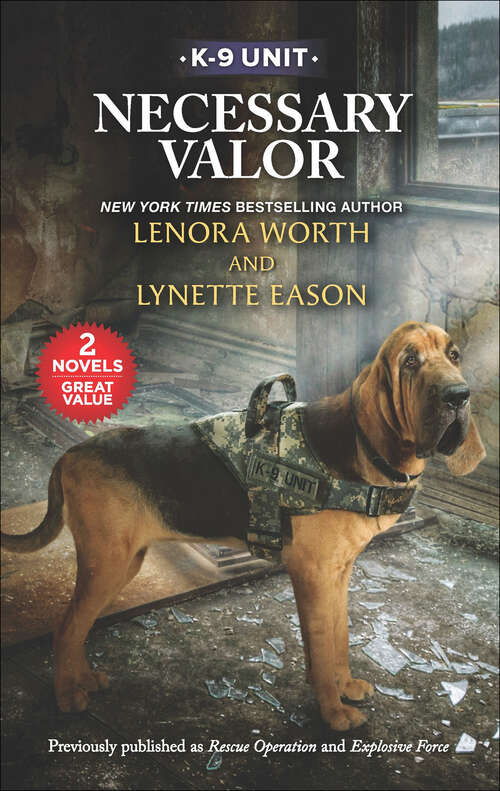 Book cover of Necessary Valor (Original) (K-9 Unit)