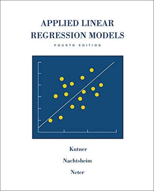 Book cover of Applied Linear Regression Models (Fourth Edition)